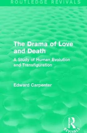 Carpenter |  The Drama of Love and Death | Buch |  Sack Fachmedien