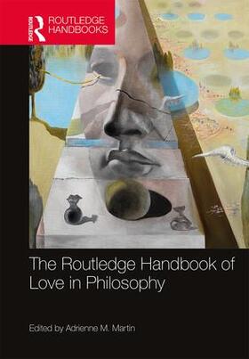 Martin |  The Routledge Handbook of Love in Philosophy | Buch |  Sack Fachmedien