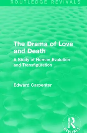 Carpenter |  The Drama of Love and Death | Buch |  Sack Fachmedien