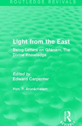 Arunachalam / Arunáchalam / Carpenter |  Light from the East | Buch |  Sack Fachmedien