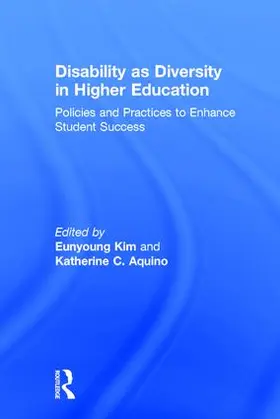 Kim / Aquino |  Disability as Diversity in Higher Education | Buch |  Sack Fachmedien
