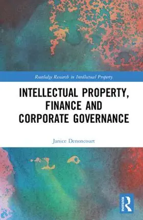 Denoncourt |  Intellectual Property, Finance and Corporate Governance | Buch |  Sack Fachmedien