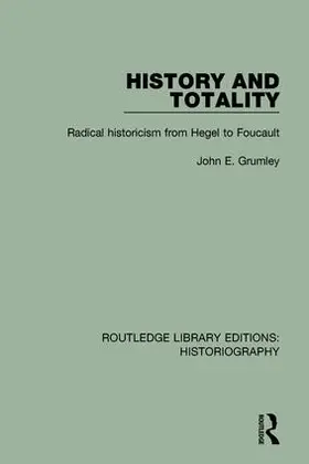 Grumley | History and Totality | Buch | 978-1-138-18631-6 | www.sack.de