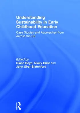 Boyd / Hirst / Siraj-Blatchford |  Understanding Sustainability in Early Childhood Education | Buch |  Sack Fachmedien