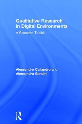 Caliandro / Gandini |  Qualitative Research in Digital Environments | Buch |  Sack Fachmedien