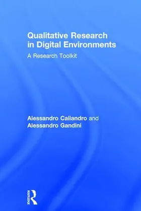 Caliandro / Gandini |  Qualitative Research in Digital Environments | Buch |  Sack Fachmedien