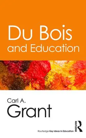 Grant |  Du Bois and Education | Buch |  Sack Fachmedien