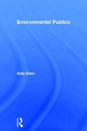 Eden | Environmental Publics | Buch | 978-1-138-18940-9 | www.sack.de