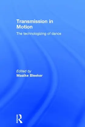Bleeker | Transmission in Motion | Buch | 978-1-138-18943-0 | www.sack.de