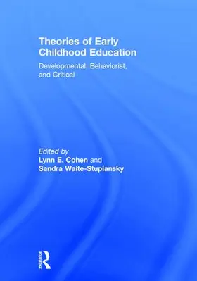Cohen / Waite-Stupiansky | Theories of Early Childhood Education | Buch | 978-1-138-18947-8 | www.sack.de