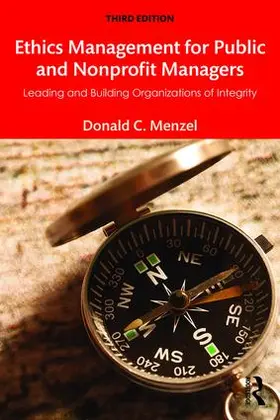 Menzel | Ethics Management for Public and Nonprofit Managers | Buch | 978-1-138-19016-0 | www.sack.de