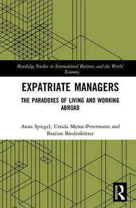 Spiegel / Mense-Petermann / Bredenkotter | Expatriate Managers | Buch | 978-1-138-19021-4 | www.sack.de