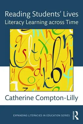 Compton-Lilly |  Reading Students' Lives | Buch |  Sack Fachmedien