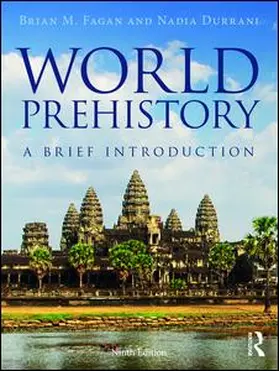 Fagan / Durrani |  World Prehistory | Buch |  Sack Fachmedien