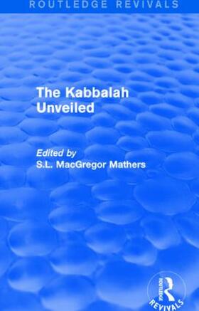 The Kabbalah Unveiled | Buch | 978-1-138-19045-0 | sack.de