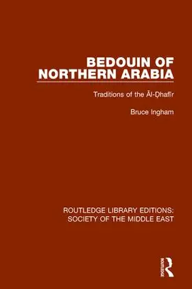 Ingham | Bedouin of Northern Arabia | Buch | 978-1-138-19046-7 | www.sack.de
