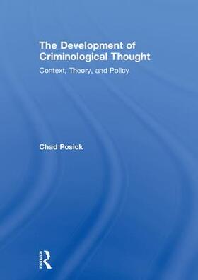 Posick |  The Development of Criminological Thought | Buch |  Sack Fachmedien