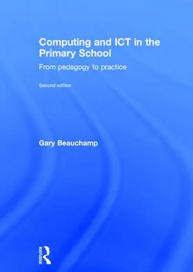 Beauchamp |  Computing and ICT in the Primary School | Buch |  Sack Fachmedien
