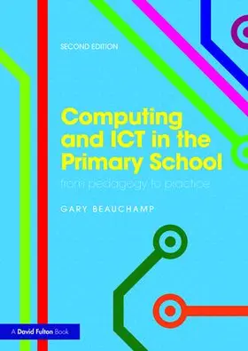 Beauchamp | Computing and ICT in the Primary School | Buch | 978-1-138-19061-0 | www.sack.de