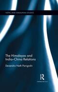 Panigrahi |  The Himalayas and India-China Relations | Buch |  Sack Fachmedien