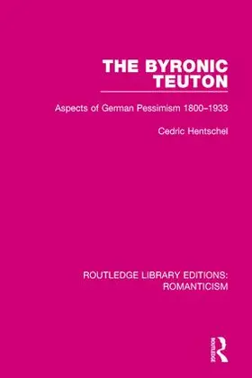 Hentschel |  The Byronic Teuton | Buch |  Sack Fachmedien