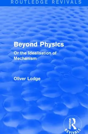 Lodge | Beyond Physics | Buch | 978-1-138-19165-5 | sack.de