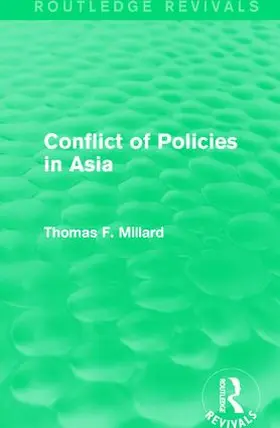 Millard |  Conflict of Policies in Asia | Buch |  Sack Fachmedien