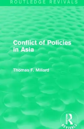 Millard |  Conflict of Policies in Asia | Buch |  Sack Fachmedien