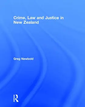 Newbold |  Crime, Law and Justice in New Zealand | Buch |  Sack Fachmedien