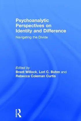 Willock / Bohm / Coleman Curtis | Psychoanalytic Perspectives on Identity and Difference | Buch | 978-1-138-19254-6 | www.sack.de