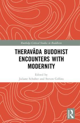 Schober / Collins | Theravada Buddhist Encounters with Modernity | Buch | 978-1-138-19274-4 | sack.de