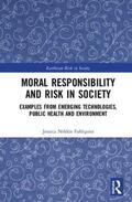 Nihlén Fahlquist |  Moral Responsibility and Risk in Society | Buch |  Sack Fachmedien