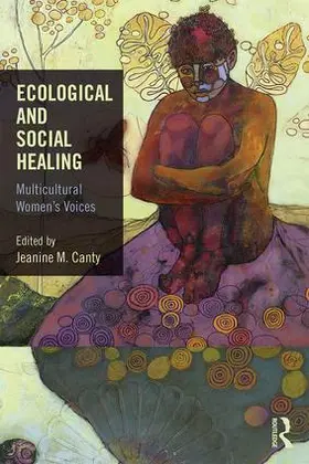 Canty |  Ecological and Social Healing | Buch |  Sack Fachmedien