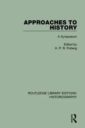 Finberg | Approaches to History | Buch | 978-1-138-19433-5 | www.sack.de