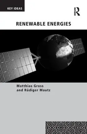 Gross / Mautz | Renewable Energies | Buch | 978-1-138-19451-9 | sack.de