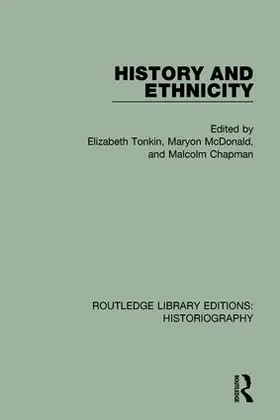 Tonkin / McDonald / Chapman |  History and Ethnicity | Buch |  Sack Fachmedien