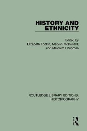 Tonkin / McDonald / Chapman | History and Ethnicity | Buch | 978-1-138-19471-7 | sack.de