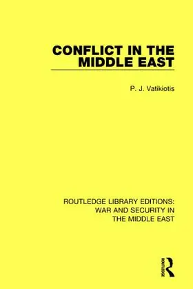 Vatikiotis |  Conflict in the Middle East | Buch |  Sack Fachmedien