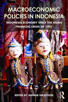 Nasution | Macroeconomic Policies in Indonesia | Buch | 978-1-138-19510-3 | www.sack.de