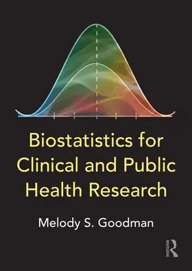 Goodman | Biostatistics for Clinical and Public Health Research | Buch | 978-1-138-19635-3 | sack.de