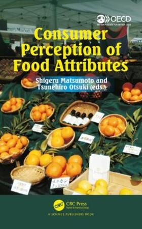 Matsumoto / Otsuki | Consumer Perception of Food Attributes | Buch | 978-1-138-19684-1 | sack.de