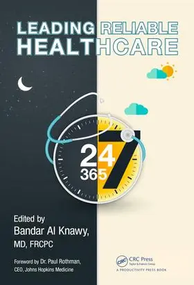 Abdulmoshen Al Knawy / Abdulmohsen Al Knawy | Leading Reliable Healthcare | Buch | 978-1-138-19751-0 | www.sack.de
