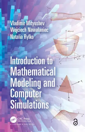 Mityushev / Nawalaniec / Rylko |  Introduction to Mathematical Modeling and Computer Simulations | Buch |  Sack Fachmedien