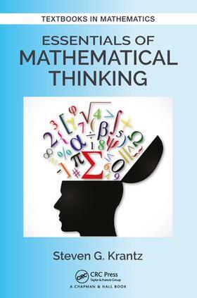 Krantz |  Essentials of Mathematical Thinking | Buch |  Sack Fachmedien