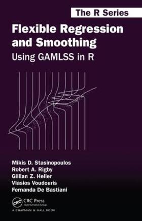 Stasinopoulos / Rigby / Heller | Flexible Regression and Smoothing | Buch | 978-1-138-19790-9 | sack.de