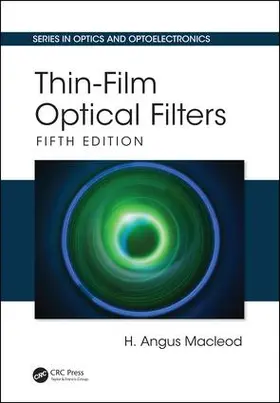 Macleod | Thin-Film Optical Filters | Buch | 978-1-138-19824-1 | sack.de