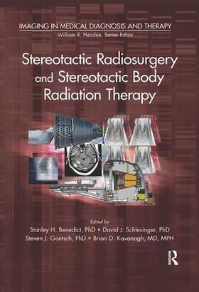 Kavanagh / Benedict / J. Schlesinger | Stereotactic Radiosurgery and Stereotactic Body Radiation Therapy | Buch | 978-1-138-19854-8 | sack.de