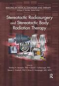 Kavanagh / Benedict / J. Schlesinger |  Stereotactic Radiosurgery and Stereotactic Body Radiation Therapy | Buch |  Sack Fachmedien