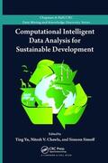 Yu / Chawla / Simoff |  Computational Intelligent Data Analysis for Sustainable Development | Buch |  Sack Fachmedien