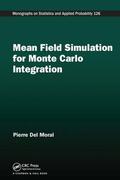 Del Moral |  Mean Field Simulation for Monte Carlo Integration | Buch |  Sack Fachmedien